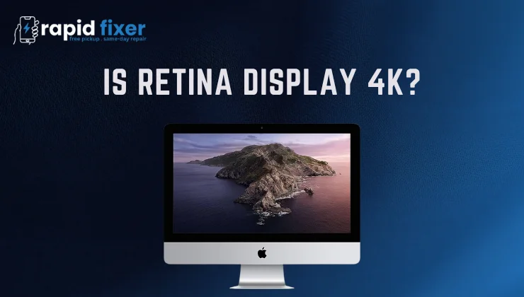 Is Retina Display 4K