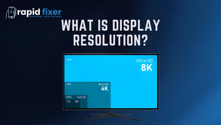 What Is Display Resolution